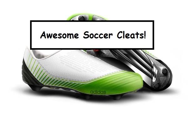 awesome soccer cleats